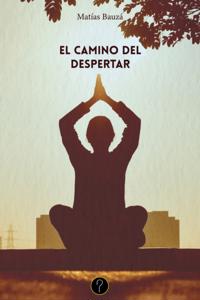 El camino del despertar