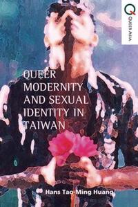 Kirjan kansi "Queer Politics and Sexual Modernity in Taiwan"