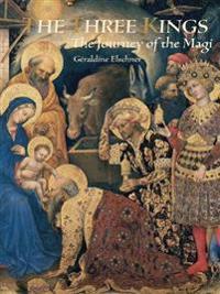 Three Kings, The – The Journey of the Magi