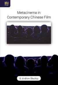 Metacinema in Contemporary Chinese Film