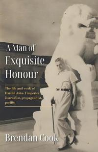 A Man of Exquisite Honour