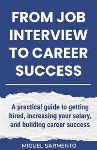 From Job Interview To Career Success