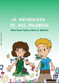 La Naturaleza De Mis Palabras