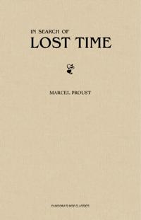 In Search of Lost Time [volumes 1 to 7]