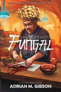 A Murder Most Fungal