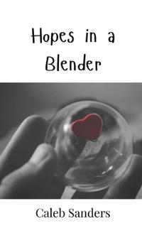 Bokomslag för "Hopes in a Blender"