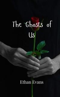 The Ghosts of Us