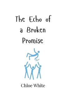 Bokomslag för "The Echo of a Broken Promise"