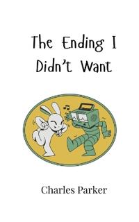 Kirjan kansi "The Ending I Didn't Want"