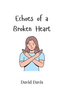 Kirjan kansi "Echoes of a Broken Heart"