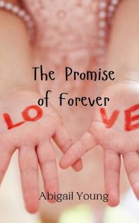 Bokomslag för "The Promise of Forever"