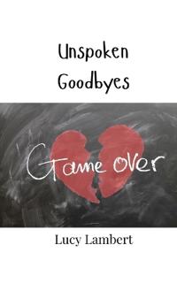 Unspoken Goodbyes