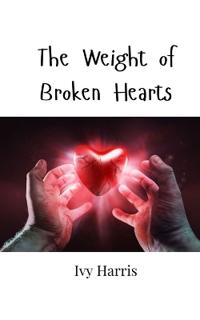 Bokomslag för "The Weight of Broken Hearts"