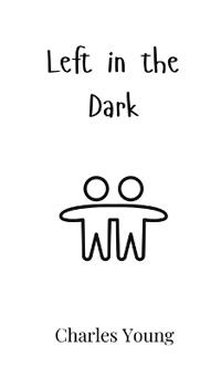 Left in the Dark