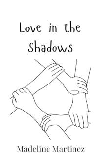 Love in the Shadows