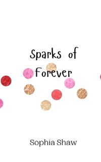 Sparks of Forever