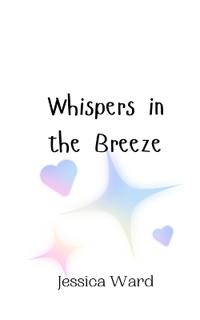 Whispers in the Breeze