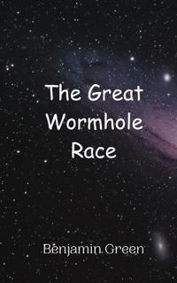 The Great Wormhole Race