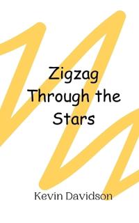 Zigzag Through the Stars