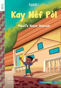 Paul's New House