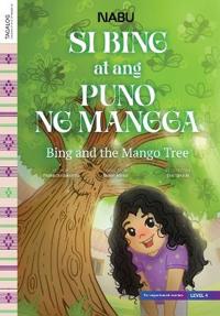 Bing and the Mango Tree