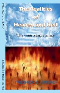 The Realities of Heaven and Hell