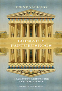 Lõpmatus papüürusroos. Raamatute leiutamine antiikmaailmas