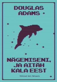 Nägemiseni, ja aitäh kala eest