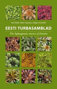 Eesti turbasamblad. The sphagnum mosses of Estonia