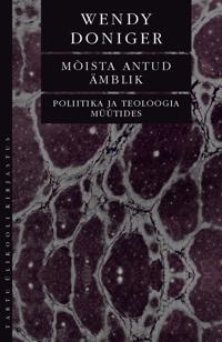 Mõista antud ämblik. Poliitika ja teoloogia müütides