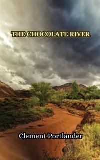 Bokomslag för "The Chocolate River"