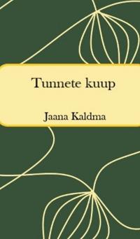 Bokomslag för "Tunnete Kuup"