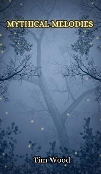 Mythical Melodies