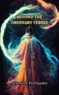 Bokomslag för "Beyond the Ordinary Verses"