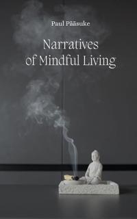 Bokomslag för "Narratives of Mindful Living"