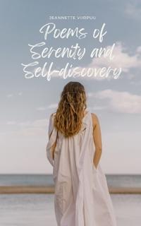 Bokomslag för "Poems of Serenity and Self-discovery"