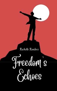 Bokomslag för "Freedom's Echoes"