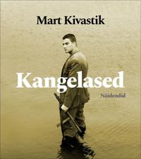 Kangelased. Näidendid