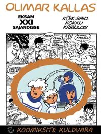 Eksam XXI sajandisse / Kõik said kokku Kribuldis
