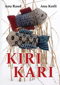 Kiri kari. Raamat kiriloomadest ja kirilindudest