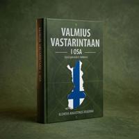 Valmius vastarintaan i osa. Tästä päivästä d-hetke