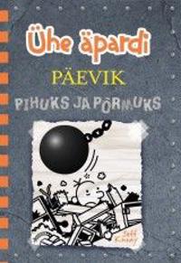 Ühe äpardi päevik. pihuks ja põrmuks