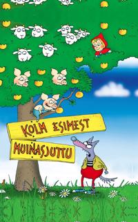 Kolm esimest muinasjuttu