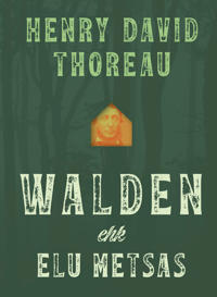 Walden ehk elu metsas