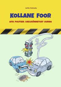Kollane foor. aita politseil liiklusõnnetust uurida