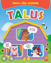 Talus. Kiika läbi akende