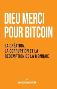 Dieu merci pour bitcoin