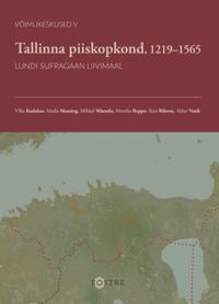 Tallinna piiskopkond, 1219-1565. Lundi sufragaan Liivimaal