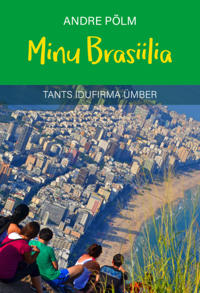 Minu Brasiilia. Tants idufirma ümber