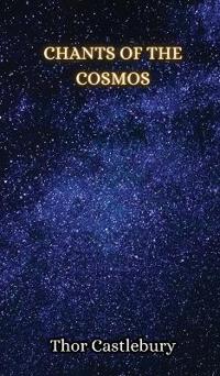 Chants of the Cosmos